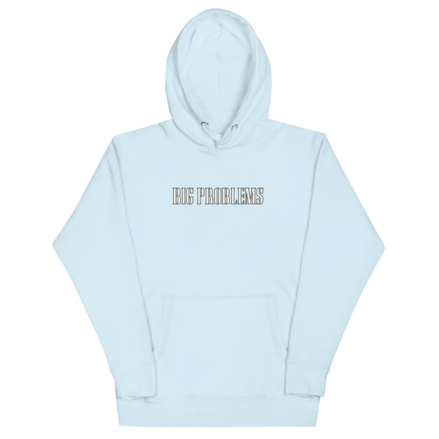 Big Problems Unisex Hoodie - Image 7