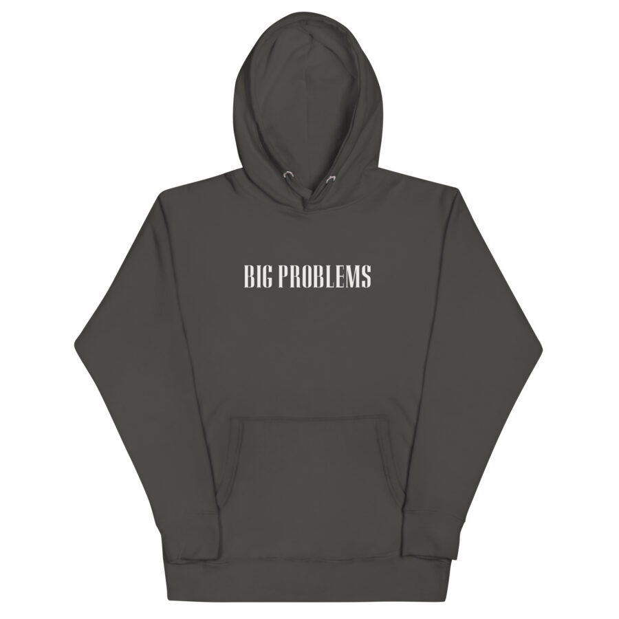 Big Problems Unisex Hoodie - Image 5